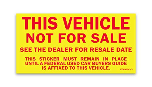 This Vehicle Not For Sale Vinyl Stickers - Clear Adhesive Labels for Automotive Compliance - 2-3/4" × 5-1/2" - Install on Outside of Window